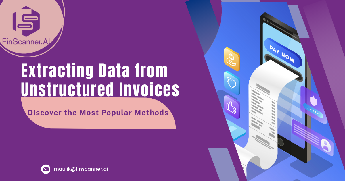 Most popular ways to extract data from unstructured invoices?