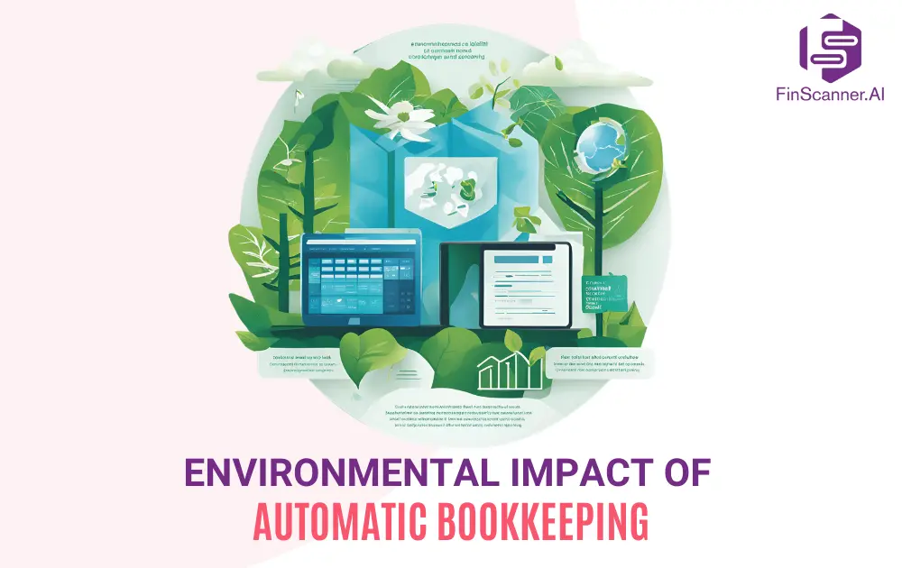 The Environmental Benefits of Digital and Automated Bookkeeping